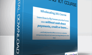 Nick Ruiz - Wholesaling 101 Course