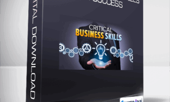 The Great Courses - Critical Business Skills for Success