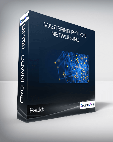 Packt - Mastering Python Networking - WSO.lib