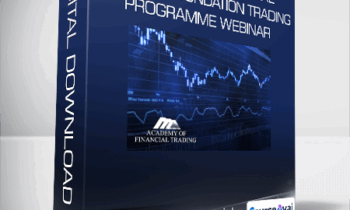 Academy of Financial Trading Foundation Trading Programme Webinar