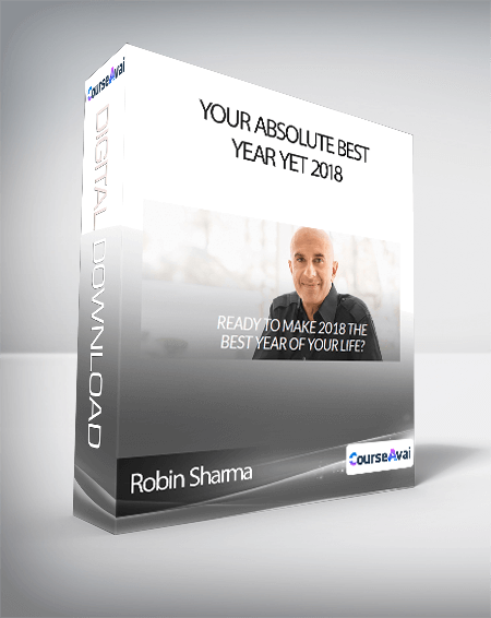 Robin Sharma - Your Absolute Best Year Yet 2018