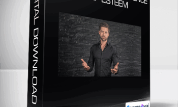 Double Your Confidence & Self Esteem - Complete Blueprint