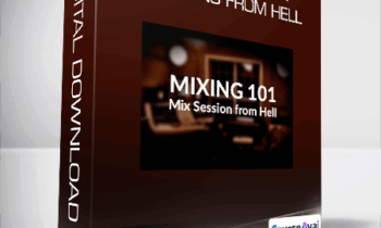 Groove3 - Mixing 101 - Mix sessions from Hell
