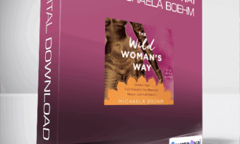 Entheos Academy - The Wild Woman's Way with Michaela Boehm