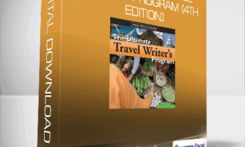 The Ultimate Travel Writer’s Program (4th Edition)