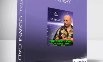 Bashar - The First Level of Mastery