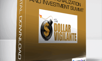 Dollar Vigilante 2018 TDV Internationalization and Investment Summit and Cryptopulco