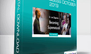 Dr. Joe Dispenza - Becoming Supernatural Gaia Live Access October 2019