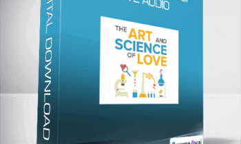 John Gottman - The Art & Science of Love Audio