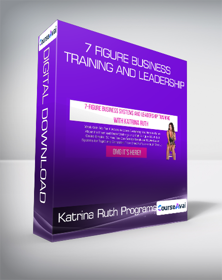 Katrina Ruth Programs - 7 Figure Business Training And Leadership - WSO.lib Katrina Ruth Programs - 7 Figure Business Training And Leadership