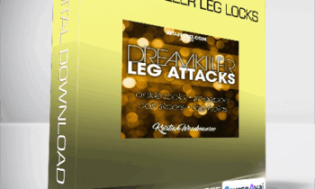 Kristian Woodmansee - Dream Killer Leg Locks