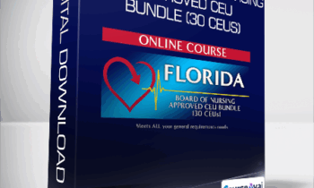 Nurse Continuing Ed - Florida Board of Nursing Approved CEU Bundle (30 CEUs)
