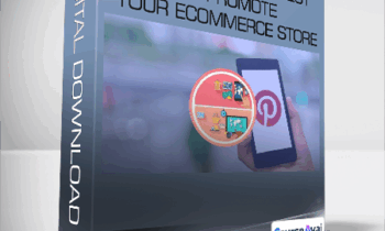John Shea - How To Use Pinterest To Promote Your eCommerce Store