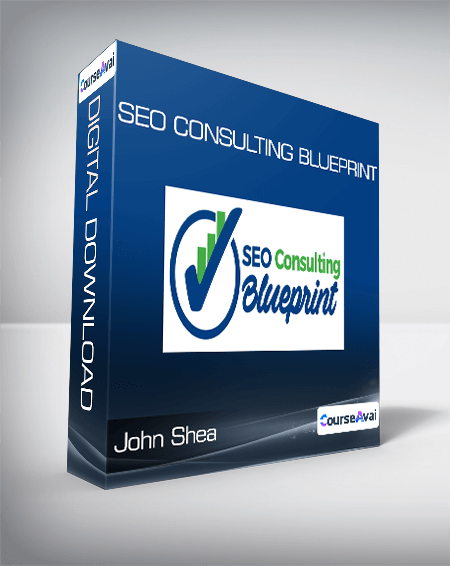 John Shea - SEO Consulting Blueprint