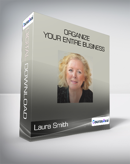 Laura Smith - Organize Your Entire Business - WSO.lib Laura Smith - Organize Your Entire Business