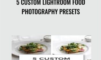 5 Custom Lightroom Food Photography Presets - Foodtography School