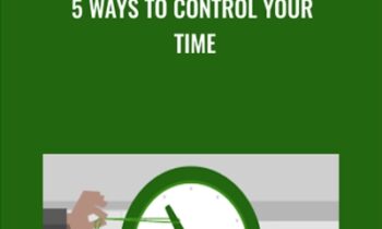 5 Ways to Control Your Time - Chris Croft