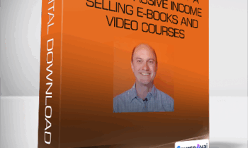 Rob Cubbon - How I Earn $5000+ a Month Passive Income Selling E-books and Video Courses