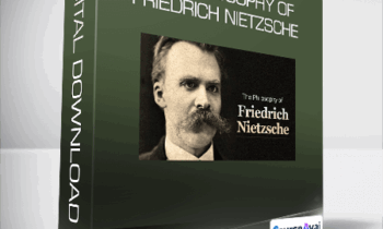 Will to Power: The Philosophy of Friedrich Nietzsche