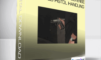 Personal Firearm Defense - Advanced Pistol Handling