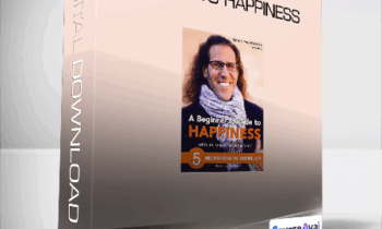 Ira Israel - A Beginner’s Guide to Happiness