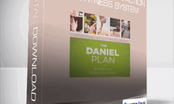 The Daniel Plan in Action Total Fitness System