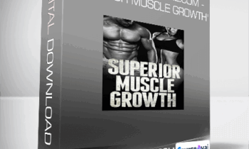 AWorkoutRoutine.com - "Superior Muscle Growth"