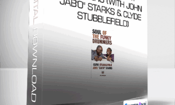Hal Leonard - Soul of The Funky Drummers (With John "Jab'O" Starks & Clyde Stubblefield)