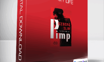 Iceberg Slim - Pimp - The Story of My Life