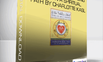 If the Buddha Dated - A Handbook for Finding Love on a Spiritual Path by Charlotte Kasl