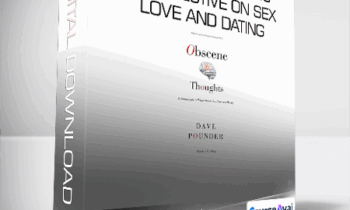 Obscene Thoughts - A Pornographer's Perspective on Sex - Love and Dating