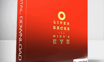 Oliver Sacks - The Mind's Eye