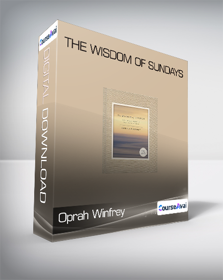 Oprah Winfrey - The Wisdom of Sundays - WSO.lib Oprah Winfrey - The Wisdom of Sundays