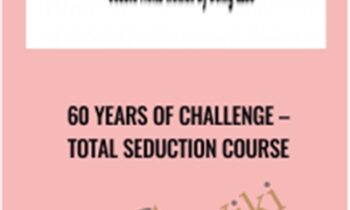 Total Seduction Course - 60 Years Of Challenge