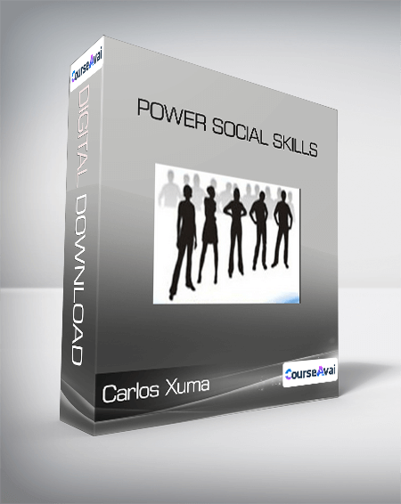 Carlos Xuma - Power Social Skills