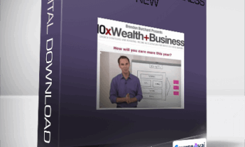 Brendon Burchard - 10x Wealth and Business New