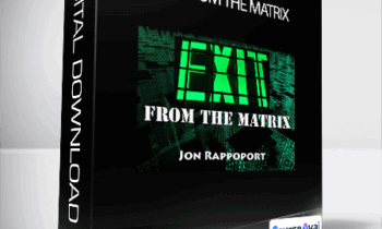 Jon Rappoport - Exit From The Matrix