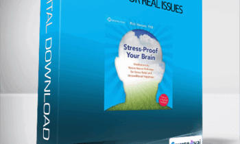 Rick Hanson - THE LOVING BRAIN - Tools for Real Issues