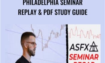 Philadelphia Seminar Replay and PDF Study Guide - ASFX