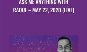 Ask Me Anything With Raoul-May 22