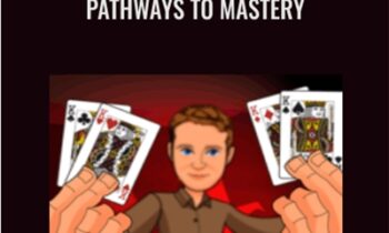 Pathways to Mastery - Aaron Fisher