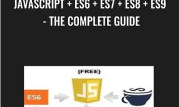 JavaScript + ES6 + ES7 + ES8 + ES9 -The Complete Guide - Abhijeet Soni