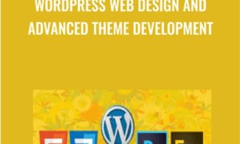 WordPress Web Design and Advanced Theme Development - Abul Hossain