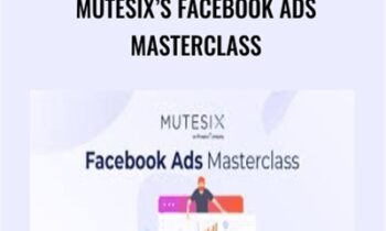 MuteSixs Facebook Ads Masterclass - AcademySix
