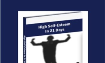 High Self Esteem In 21 Days - Adam Eason
