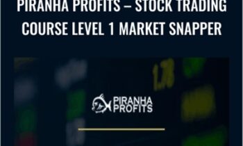 Stock Trading Course Level 1 Market Snapper - Piranha Profits - Adam Khoo