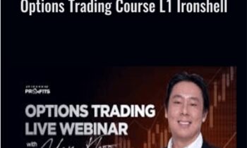 Options Trading Course L1 Ironshell - Adam Khoo