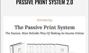 Passive Print System 2.0 - Adam Nolan