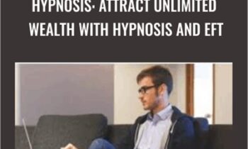 Hypnosis: Attract Unlimited Wealth with Hypnosis and Eft - Alan Kirwan