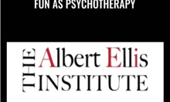 Fun As Psychotherapy - Albert Ellis